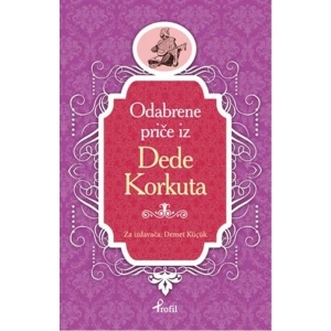 Dede Korkut Boşnakça Seçme Hikayeler