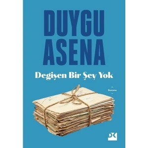 Değişen Bir Şey Yok - Duygu Asena
