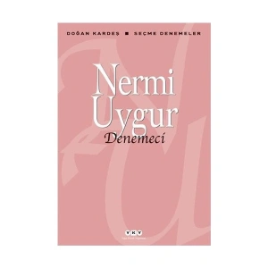 Denemeci - Nermi Uygur
