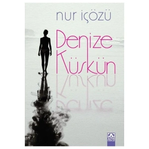 Denize Küskün - Nur İçözü