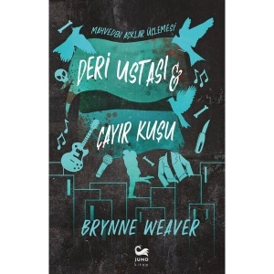 Deri Ustası ve Çayır Kuşu - Brynne Weaver