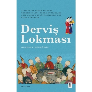 Derviş Lokması - Güldane Gündüzöz