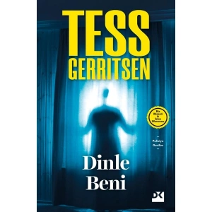 Dinle Beni - Tess Gerritsen, Doğan Kitap, Ciltsiz, 256 Sayfa Türkçe Edebiyat Eseri