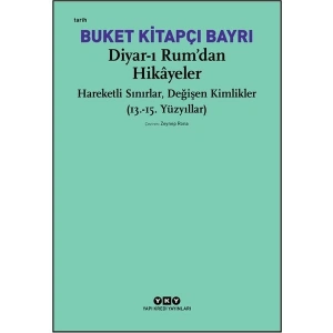 Diyar-I Rum’dan Hikayeler