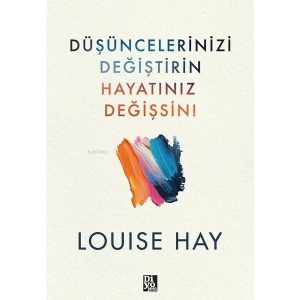 Diyojen Yayıncılık Düşüncelerinizi Değiştirin Hayatınız Değişsin