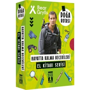 Doğa Rotası: Hayatta Kalma Becerileri El Kitabı - Bear Grylls