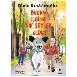 Doğan Çocuk Bugün İlginç Bir Şeyler Oldu - Dicle Keskinoğlu Ciltsiz Doğan Yayınları 144 Sayfa