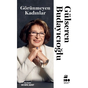Doğan Kitap Görünmeyen Kadınlar - Gülseren Budayıcıoğlu Ciltsiz 200 Sayfa Türkçe Edebiyat