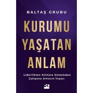 Doğan Kitap Kurumu Yaşatan Anlam - Zuhal Baltaş - Acar Baltaş