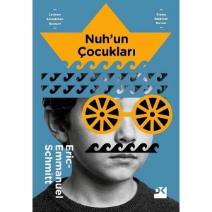 Doğan Kitap Nuhun Çocukları - Eric-Emmanuel Schmitt
