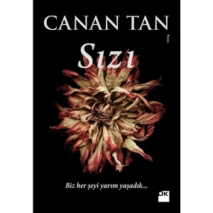 Doğan Kitap Sızı - Canan Tan Yazarından Normal Boy Ciltli Eser Türkiye Menşeli