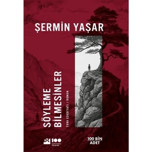 Doğan Kitap Söyleme Bilmesinler – Şermin Yaşar Romanı, 200 Sayfa Ciltsiz, Aile İlişkileri ve Sırlar Üzerine