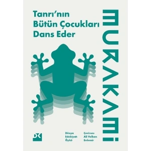 Doğan Kitap Tanrının Bütün Çocukları Dans Eder - Haruki Murakami