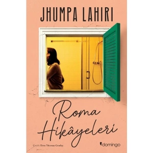 Domingo Yayınevi Roma Hikâyeleri - Jhumpa Lahiri
