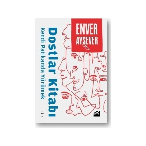 Dostlar Kitabı - Enver Aysever
