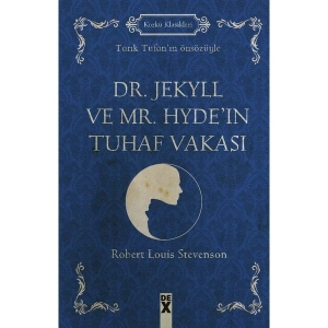Dr. Jekyll Ve Mr. Hyde’ın Tuhaf Vakası - Robert Luis Stevenson