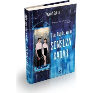 Dün, Bugün, Yarın Ve Sonsuza Kadar Ciltli - Zeynep Sahra