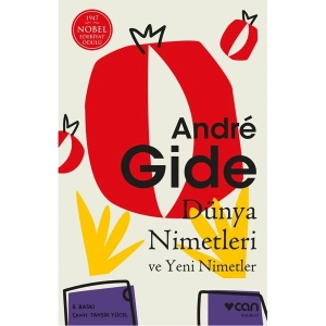 Dünya Nimetleri Ve Yeni Nimetler - Andre Gide