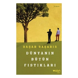 Dünyanın Bütün Fıstıkları - Başar Başarır
