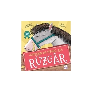 Dünyanın En Tembel Atı: Rüzgar