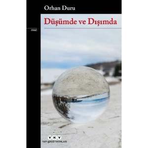 Düşümde ve Dışımda - Orhan Duru