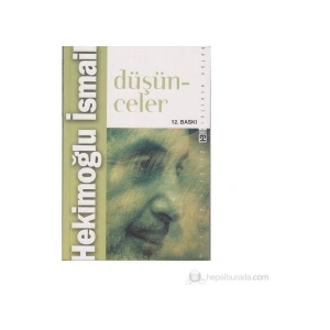 Düşünceler - Hekimoğlu İsmail