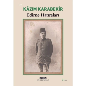 Edirne Hatıraları - Kazım Karabekir