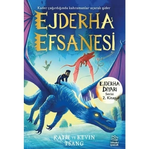 Ejderha Efsanesi - Ejderha Diyarı Serisi 2. Kitap – Katie