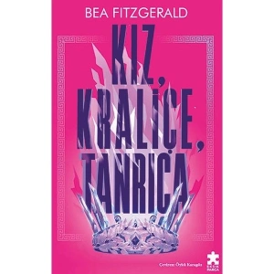 Eksik Parça Yayınları Kız, Kraliçe, Tanrıça - Bea Fitzgerald