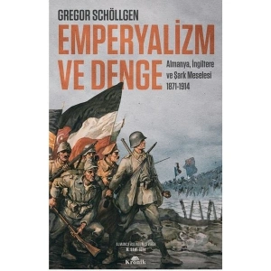 Emperyalizm ve Denge - Gregor Schöllgen
