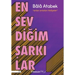 En Sevdiğim Şarkılar - Bala Atabek