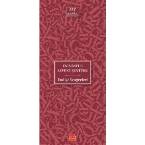 Endişe Yengeçleri - Enis Batur