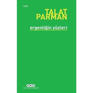 Ergenliğin Yüzleri - Talat Parman