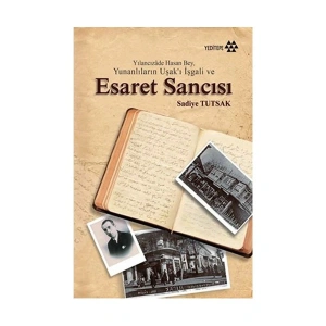 Esaret Sancısı-Sadiye Tutsak
