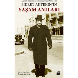 Fikret Aktekinin Yaşam Anıları