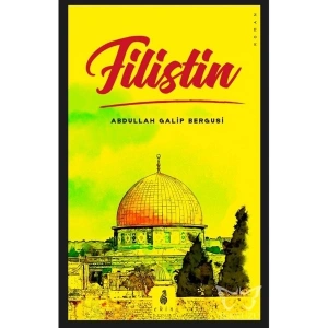 Filistin -Abdullah Galip Bergusi