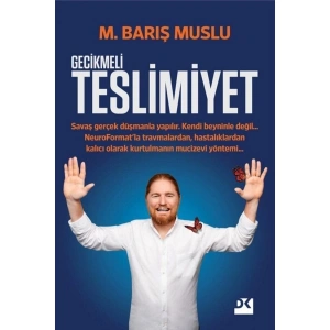 Gecikmeli Teslimiyet - M. Barış Muslu İmzalı Ciltsiz Türkçe Roman