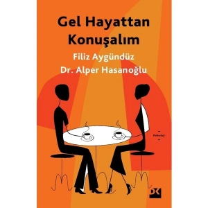 Gel Hayattan Konuşalım - Filiz Aygündüz-Alper Hasanoğlu