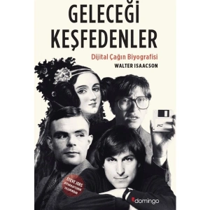 Geleceği Keşfedenler - Walter Isaacson