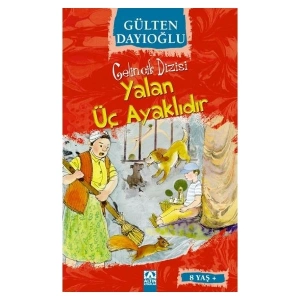 Gelincik Dizisi - Yalan Üç Ayaklıdır - Gülten Dayıoğlu
