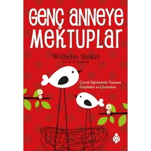 Genç Anneye Mektuplar-Wilhelm Stekel