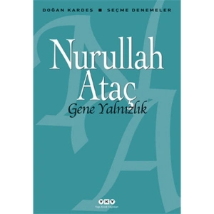 Gene Yalnızlık - Nurullah Ataç