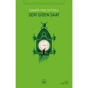 Geri Giden Saat - Edward Page Mitchell Ciltsiz 144 Sayfa