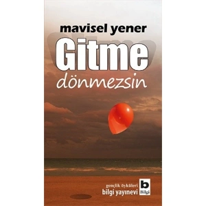 Gitme Dönemezsin - Mavisel Yener