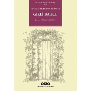 Gizli Bahçe - Frances Hodgson Burnett