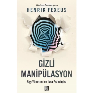 Gizli Manipülasyon - Henrik Fexeus
