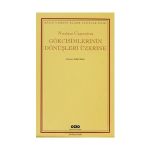 Gökcisimlerinin Dönüşleri Üzerine-Nicolaus Copernicus