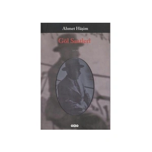 Göl Saatleri - Ahmet Haşim