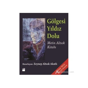 Gölgesi Yıldız Dolu-Metin Altıok