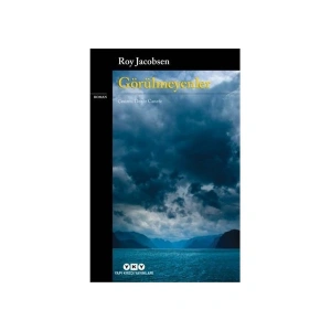 Görülmeyenler - Roy Jacobsen